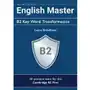 English Master B2 Key Word Transformation (20 practice tests for the Cambridge First) Sklep on-line