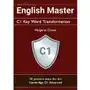 English Master C1 Key Word Transformation (20 practice tests for the Cambridge Advanced) Sklep on-line
