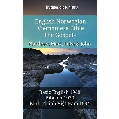 English Norwegian Vietnamese Bible - The Gospels - Matthew, Mark, Luke & John