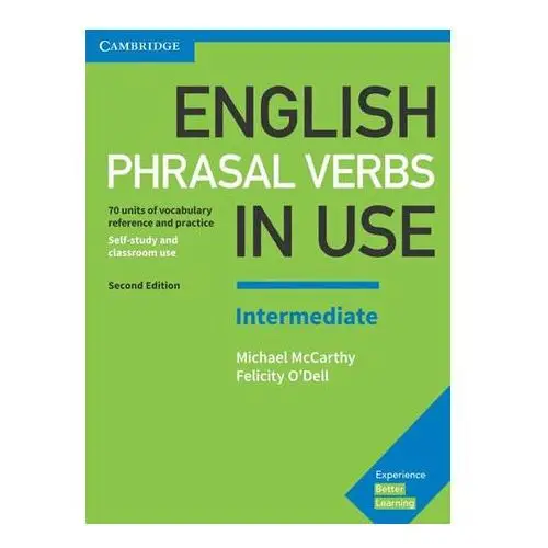 English Phrasal Verbs in Use Intermediate with Answers, 2E McCarthy Michael