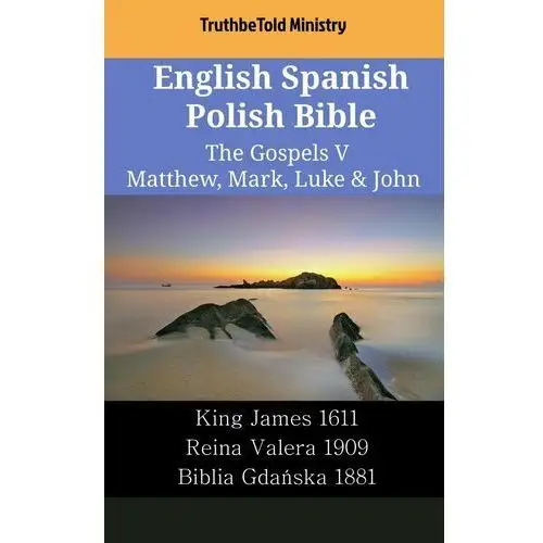 English Spanish Polish Bible - The Gospels 5 - Matthew, Mark, Luke & John