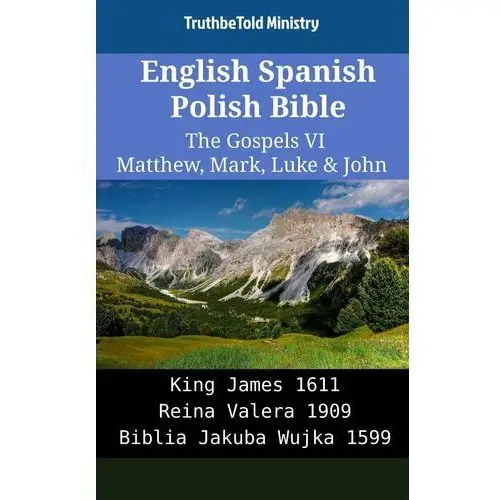 English Spanish Polish Bible - The Gospels VI - Matthew, Mark, Luke & John