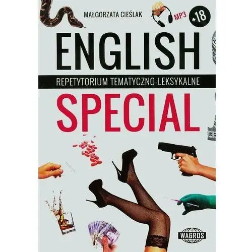 English Special. Repetytorium tematyczno-leksykalne dla młodzieży starszej i dorosłej