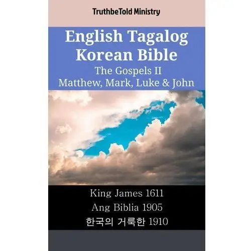 English Tagalog Korean Bible - The Gospels 2 - Matthew, Mark, Luke & John