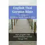 English Thai German Bible - The Gospels - Matthew, Mark, Luke & John Sklep on-line