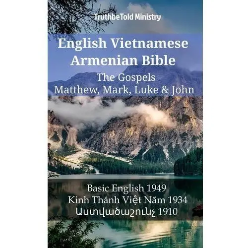 English Vietnamese Armenian Bible - The Gospels - Matthew, Mark, Luke & John