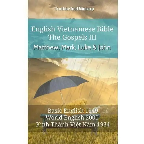 English Vietnamese Bible - The Gospels 3 - Matthew, Mark, Luke and John