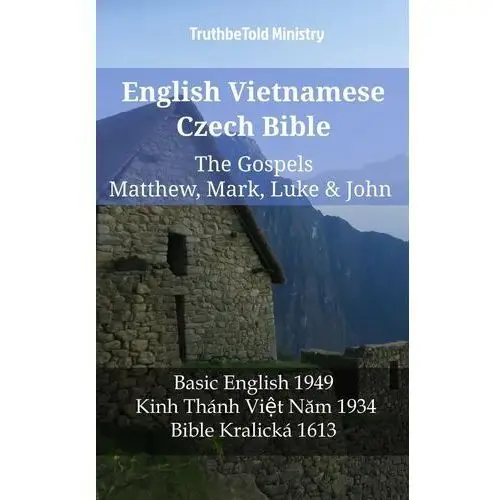 English Vietnamese Czech Bible - The Gospels - Matthew, Mark, Luke & John