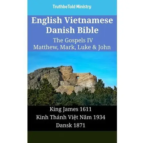 English Vietnamese Danish Bible - The Gospels IV - Matthew, Mark, Luke & John