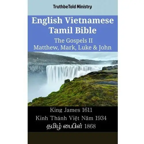 English Vietnamese Tamil Bible. The Gospels II. Matthew, Mark, Luke & John