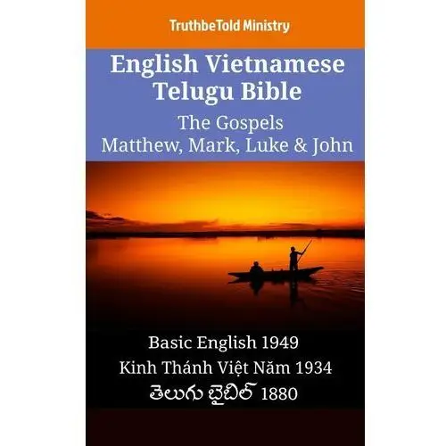 English Vietnamese Telugu Bible - The Gospels - Matthew, Mark, Luke & John