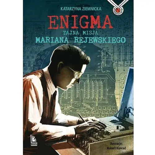 Enigma. Tajna misja Mariana Rejewskiego