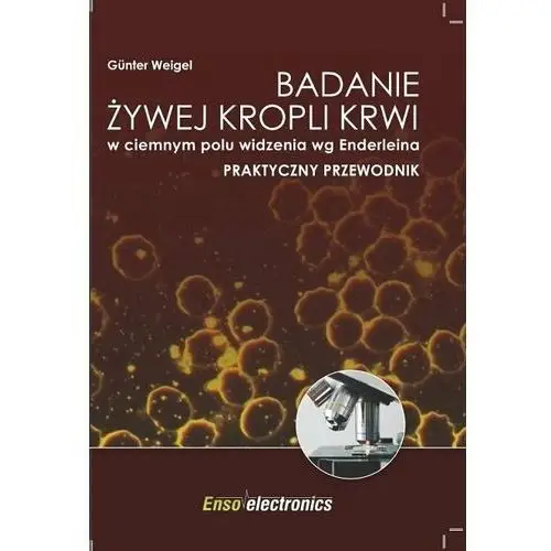 Badanie żywej kropli krwi w ciemnym polu