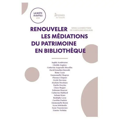 Renouveler les mediations du patrimoine en bibliotheque Enssib