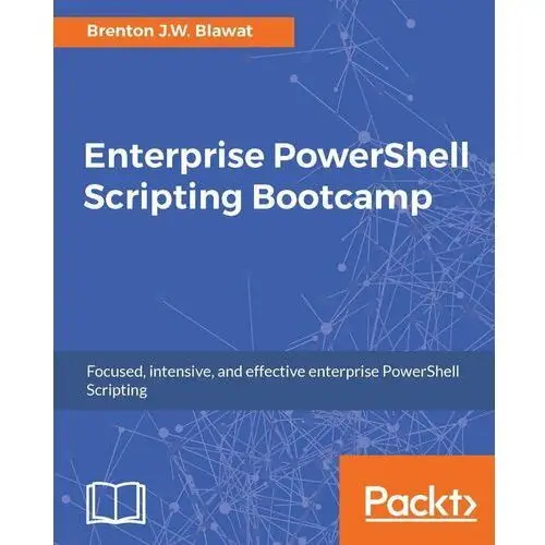 Enterprise PowerShell Scripting Bootcamp