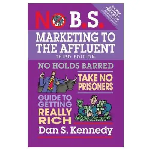 Entrepreneur press No b.s. marketing to the affluent