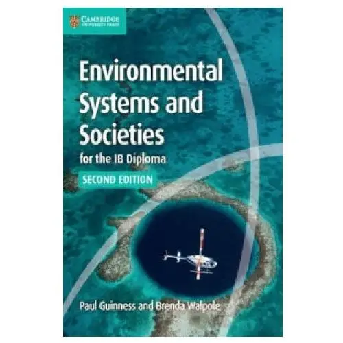 Environmental Systems and Societies for the IB Diploma Coursebook
