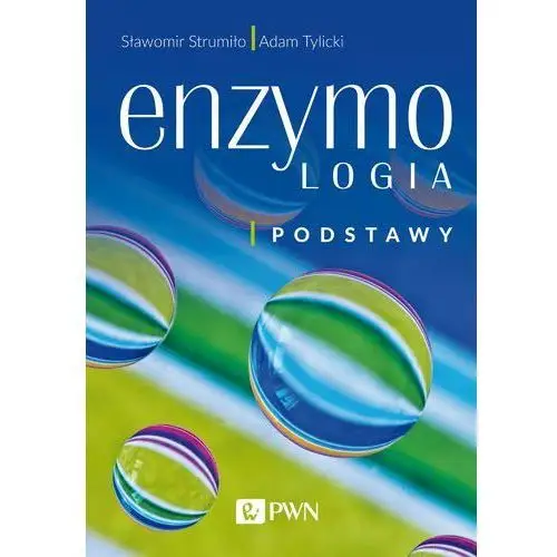 Enzymologia. Podstawy