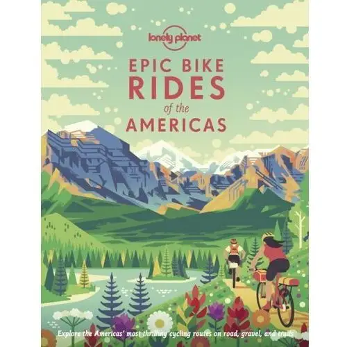 Epic Bike Rides of the Americas