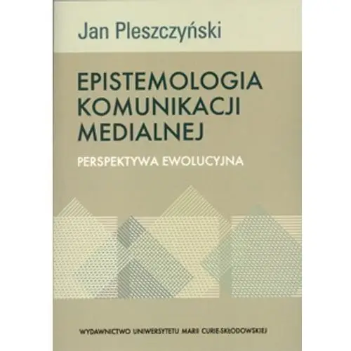 Epistemologia komunikacji medialnej