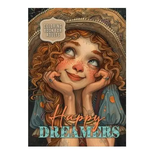 Happy Dreamers Coloring Book for Adults