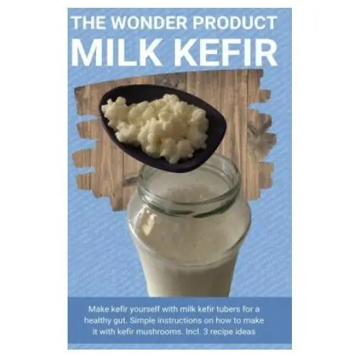 Epubli The wonder product milk kefir