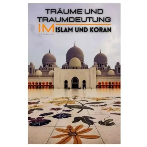 Träume und traumdeutung im islam und koran Epubli