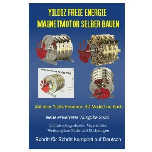 Yildiz Freie Energie Magnetmotor selber bauen
