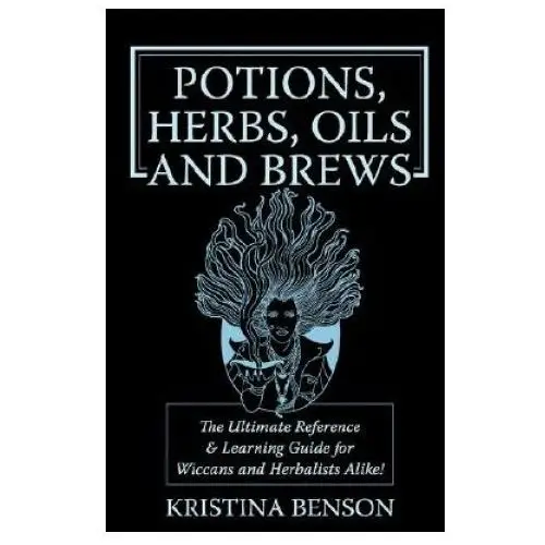 Equity press Potions, herbs, oils & brews