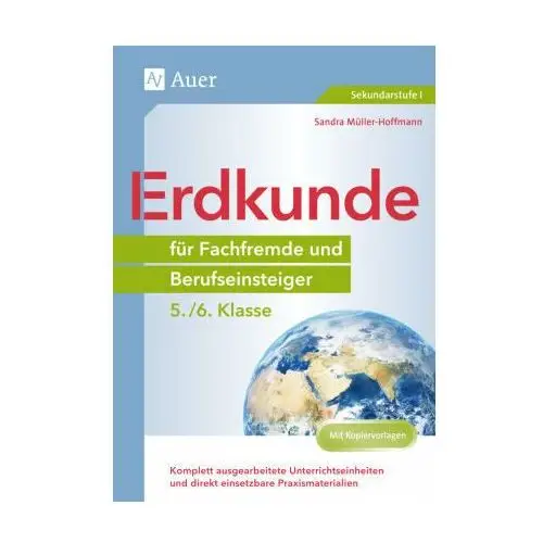 Erdkunde für Fachfremde und Berufseinsteiger 5./6. Klasse