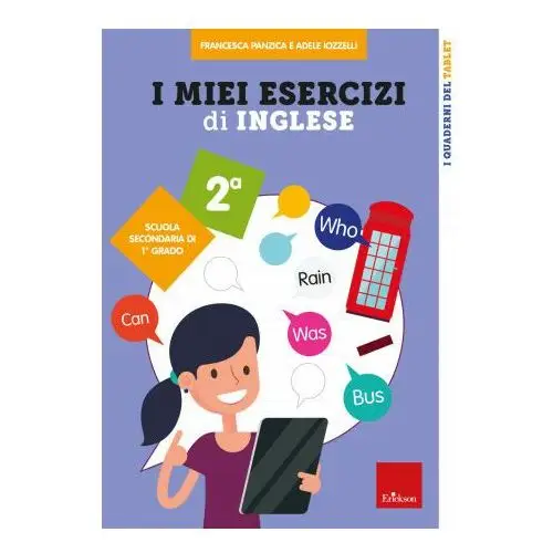 Miei esercizi di inglese. Scuola secondaria di 1° grado. Classe seconda