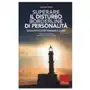 Erickson Superare il disturbo borderline di personalità. guida pratica per familiari e clinici Sklep on-line