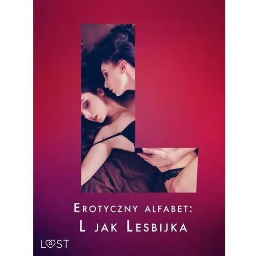 Erotyczny alfabet: L jak Lesbijka