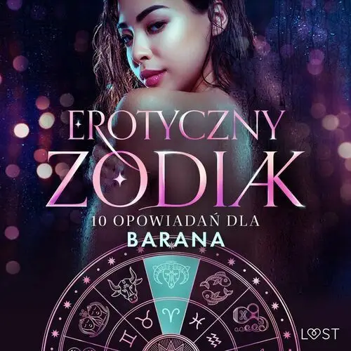 Erotyczny zodiak. 10 opowiadań dla Barana