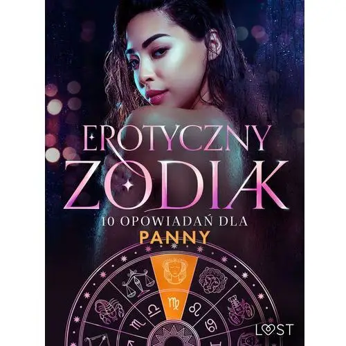 Erotyczny zodiak: 10 opowiadań dla Panny