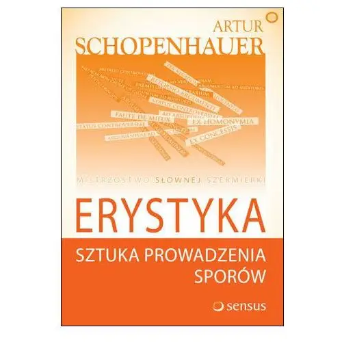 Erystyka. Sztuka prowadzenia sporów