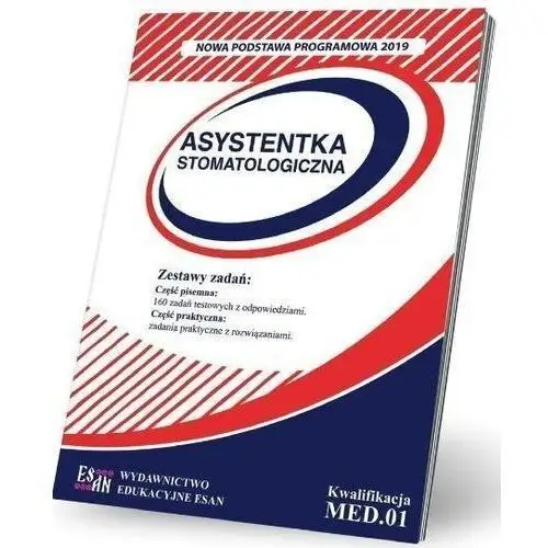 Asystentka stomatologiczna. kw. med.01 npp Esan