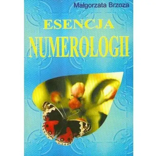 Esencja numerologii