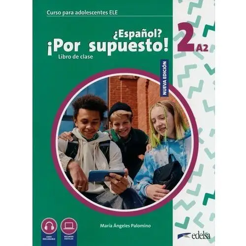 Espanol por supuesto nuevo 2 A2 Podręcznik