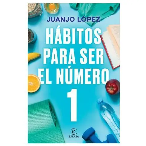 HABITOS PARA SER EL NUMERO 1