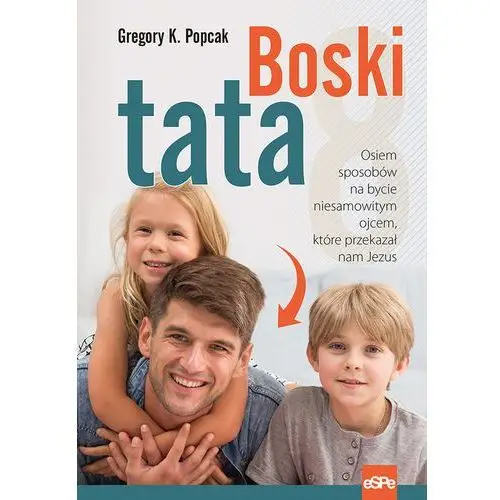 Espe Boski tata - popcak gregory k