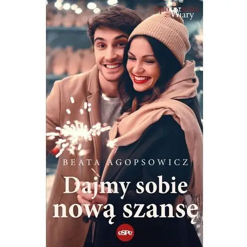 Dajmy sobie nową szansę