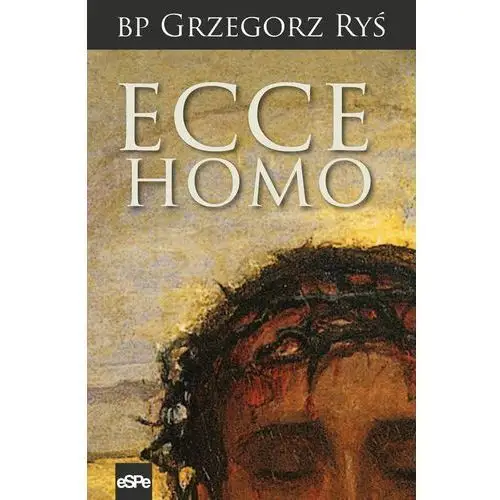 Ecce homo - grzegorz ryś (mobi) Espe