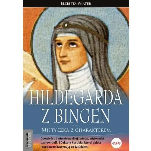 Espe Hildegarda z bingen. mistyczka z charakterem wyd. 2023