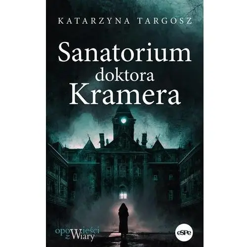 Sanatorium doktora kramera Espe