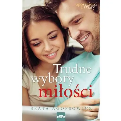 Trudne wybory miłości