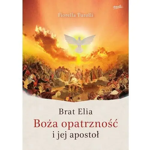 Brat elia. boża opatrzność i jej apostoł wyd. 2022 Esprit