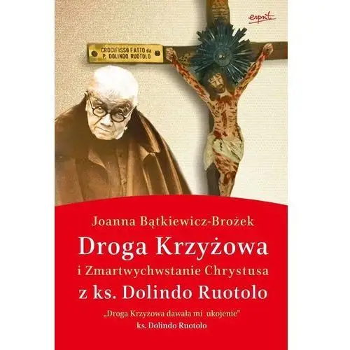 Esprit Droga krzyżowa i zmartwychwstanie chrystusa z ks. dolindo ruotolo