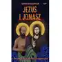 Jezus i Jonasz. Rekolekcje dla przekornych i (nie)pokornych Sklep on-line