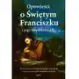 Opowieści o Świętym Franciszku i jego współbraciach Sklep on-line